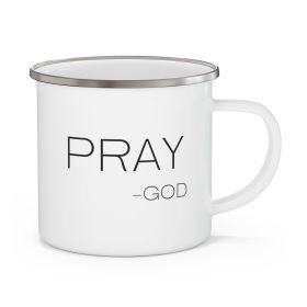 Enamel Camping Mug, Say It Soul, "pray-god" Statement T-shirt, Christian, Religious, Faith-based, Christian Activewear